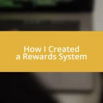 How I Created a Rewards System