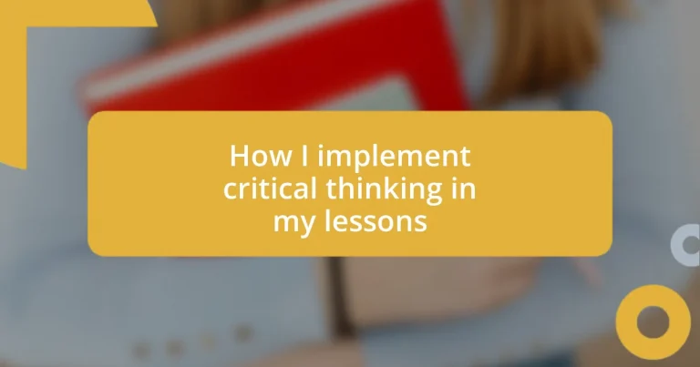 How I implement critical thinking in my lessons