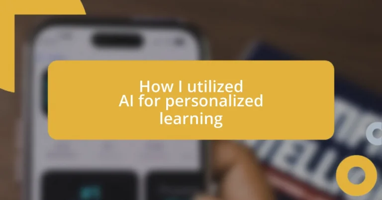 How I utilized AI for personalized learning