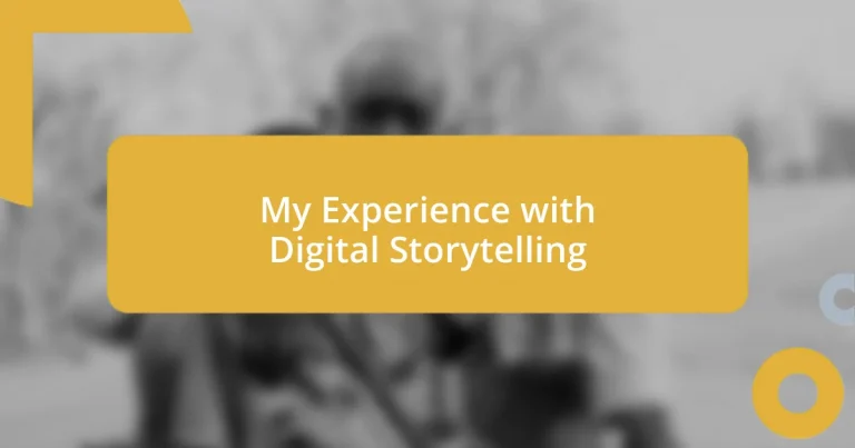 My Experience with Digital Storytelling