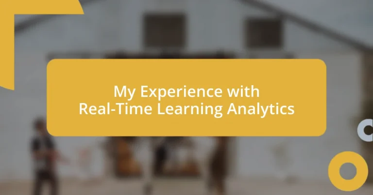 My Experience with Real-Time Learning Analytics