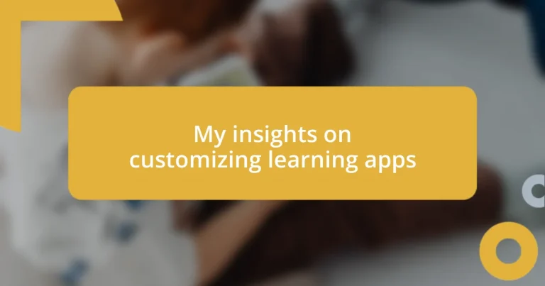 My insights on customizing learning apps