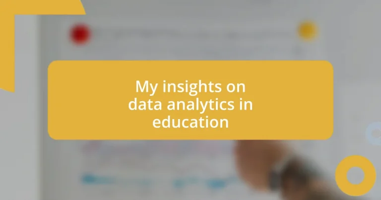 My insights on data analytics in education