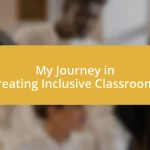 My Journey in Creating Inclusive Classrooms