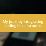 My journey integrating coding in classrooms