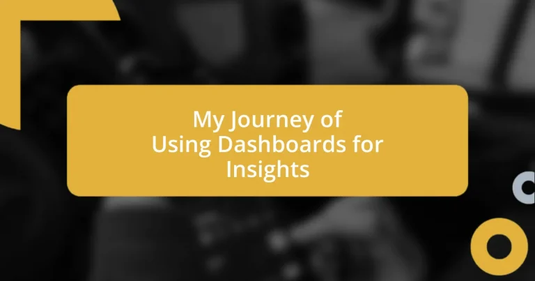 My Journey of Using Dashboards for Insights