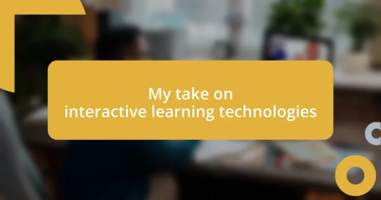 My take on interactive learning technologies