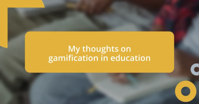 My thoughts on gamification in education