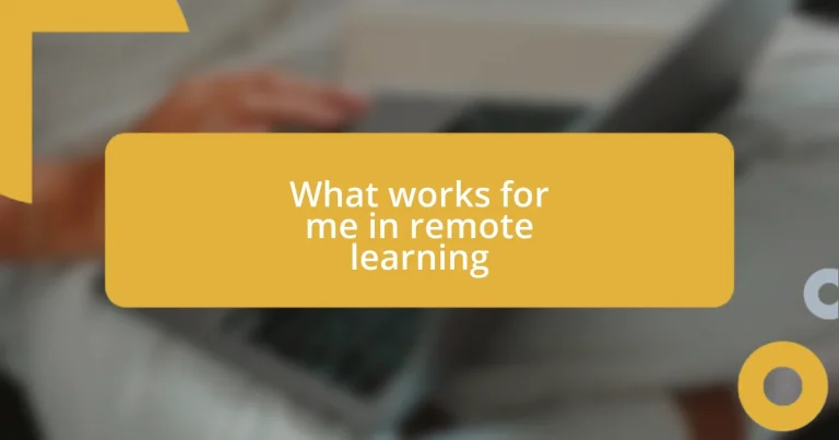 What works for me in remote learning